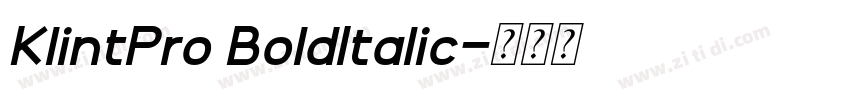 KlintPro BoldItalic字体转换